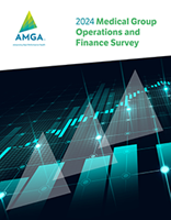 Preview of 2024 Medical Group Operations and Finance Survey - Medical Group