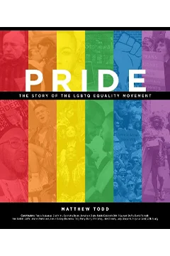 Pride: The Story of the LGBTQ Equality Movement
