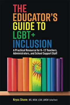 The Educator's Guide to LGBT+ Inclusion Paperback