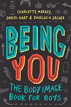 Being You: The Body Image Book for Boys