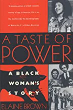 A Taste of Power: A Black Woman's Story
